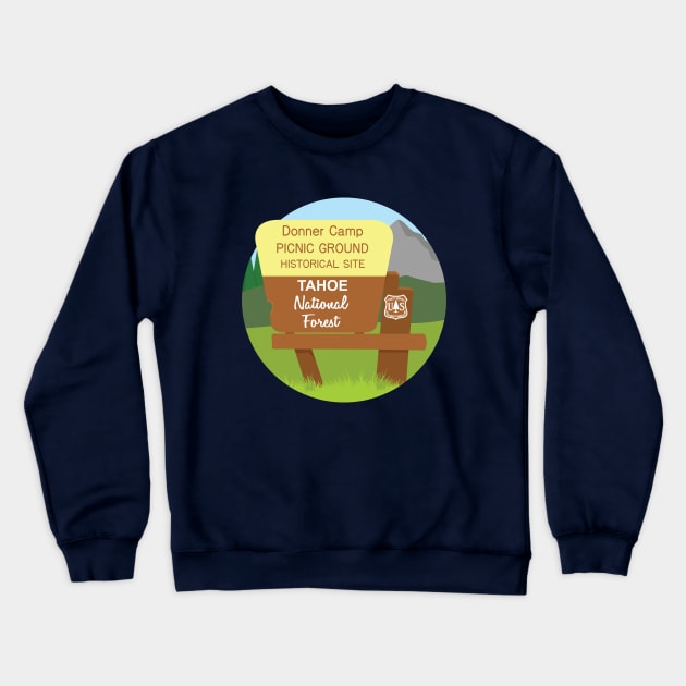 Donner Picnic Area Crewneck Sweatshirt by jkwatson5